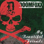DOOMFOXX: My Beautiful Friends