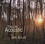 EMIL BULLS: The Life Acoustic
