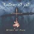 FACTORY OF ART: Story Of Pain
