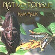 KAM FALK: Native Tongue