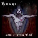 FEARSCAPE: Scent Of Divine Blood