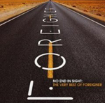 FOREIGNER: No End In Sight: The Very Best Of Foreigner