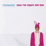 FREEQUENCY: Grab The Bunny And Run