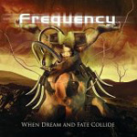 FREQUENCY: When Dream And Fate Collide