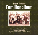 FRANK FRÖHLICH: Familienalbum