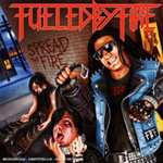 FUELED BY FIRE: Spread The Fire