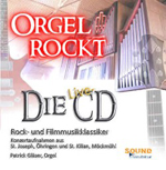 PATRICK GLÄSER: Orgel rockt - Die Live-CD 2010
