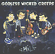 GODLESS WICKED CREEPS: Smile