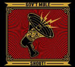 GOV'T MULE: Shout!
