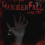 HAMMERFALL: Infected