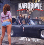 HARDBONE: Dirty 'N' Young