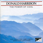 DONALD HARRISON: The Power Of Cool