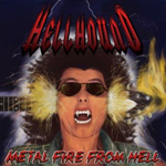 HELLHOUND: Metal Fire From Hell
