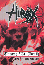 HIRAX: Thrash 'Til Death (DVD)