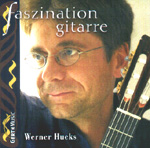 WERNER HUCKS: Faszination Gitarre