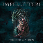 IMPELLITTERI: Wicked Maiden