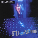 IRON CROSS: Steel Warrior