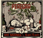 IVAN IVANOVICH & THE KREML KRAUTS: Peregar