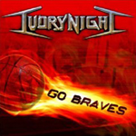 IVORY NIGHT: Go Braves