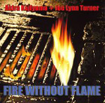 AKIRA KAJIYAMA + JOE LYNN TURNER: Fire Without Flame