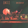 KING'S X: Manic Moonlight