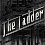 THE LADDER: Sacred