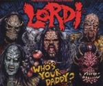 LORDI: Who's Your Daddy?