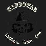 MANDOWAR: Hellboys From Cow