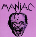 MANIAC: Maniac/Look Out
