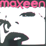 MAXEEN: Maxeen
