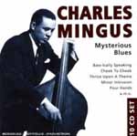 CHARLES MINGUS: Mysterious Blues