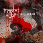 MORTAL FORM: Taste The Blood
