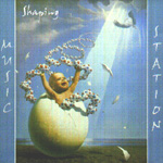 MUSIC STATION: Shaping
