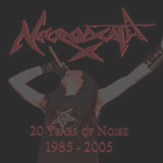 NECRODEATH: 20 Years Of Noise 1985-2005
