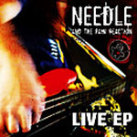 NEEDLE AND THE PAIN REACTION: Live EP