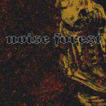 NOISE FOREST: Morbid Instinct