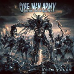 ONE MAN ARMY AND THE UNDEAD QUARTET: Grim Tales