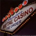 THE ORDER: Metal Casino