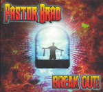 PASTOR BRAD: Break Out