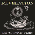 LEE 'SCRATCH' PERRY: Revelation