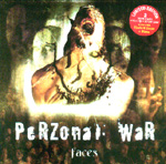 PERZONAL WAR: Faces