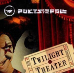 POETS OF THE FALL: Twilight Theater