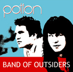 POTION: Band Of Outsiders
