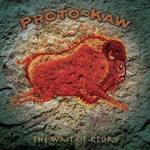 PROTO-KAW: The Wait Of Glory