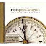 REO SPEEDWAGON: Find Your Own Way Home