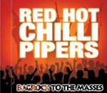 RED HOT CHILLI PIPERS: Bagrock To The Masses