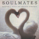 RENÉ: Soulmates. Beautiful Music Of Timeless Romance
