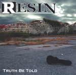 RESIN: Truth Be Told