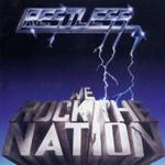 RESTLESS: We Rock The Nation/Heartattack