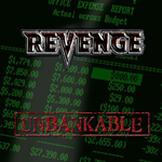 REVENGE: Unbankable